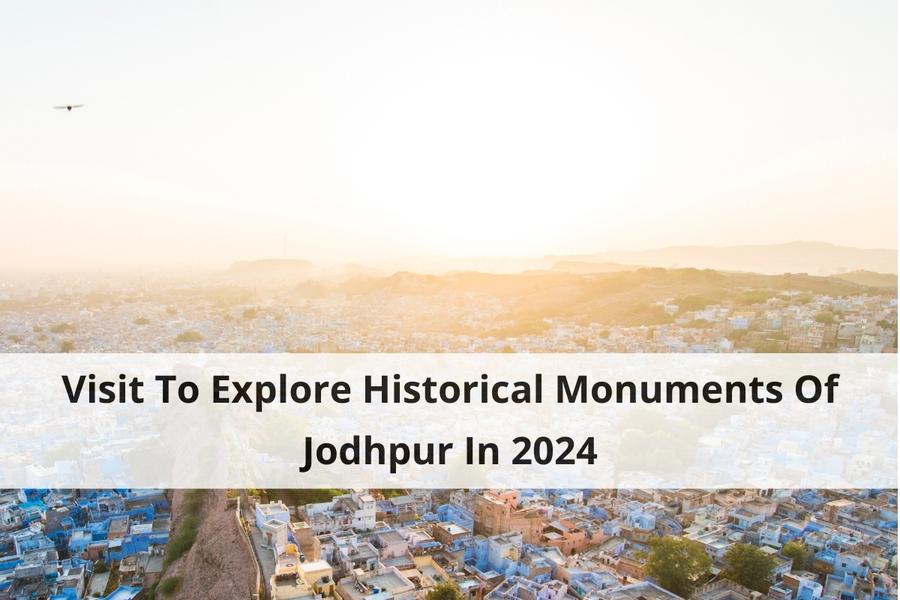 Historical Monuments of Jodhpur