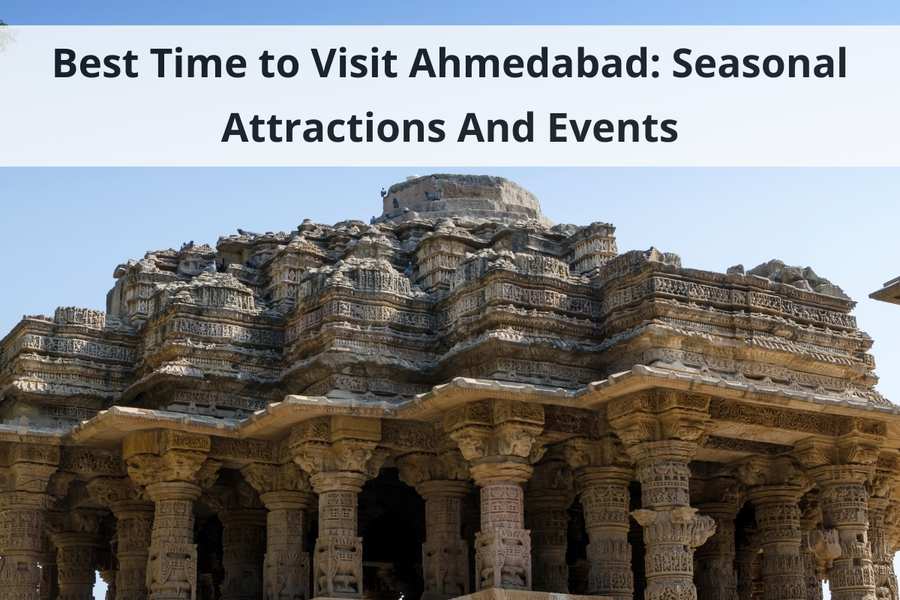 Best Time to Visit Ahmedabad